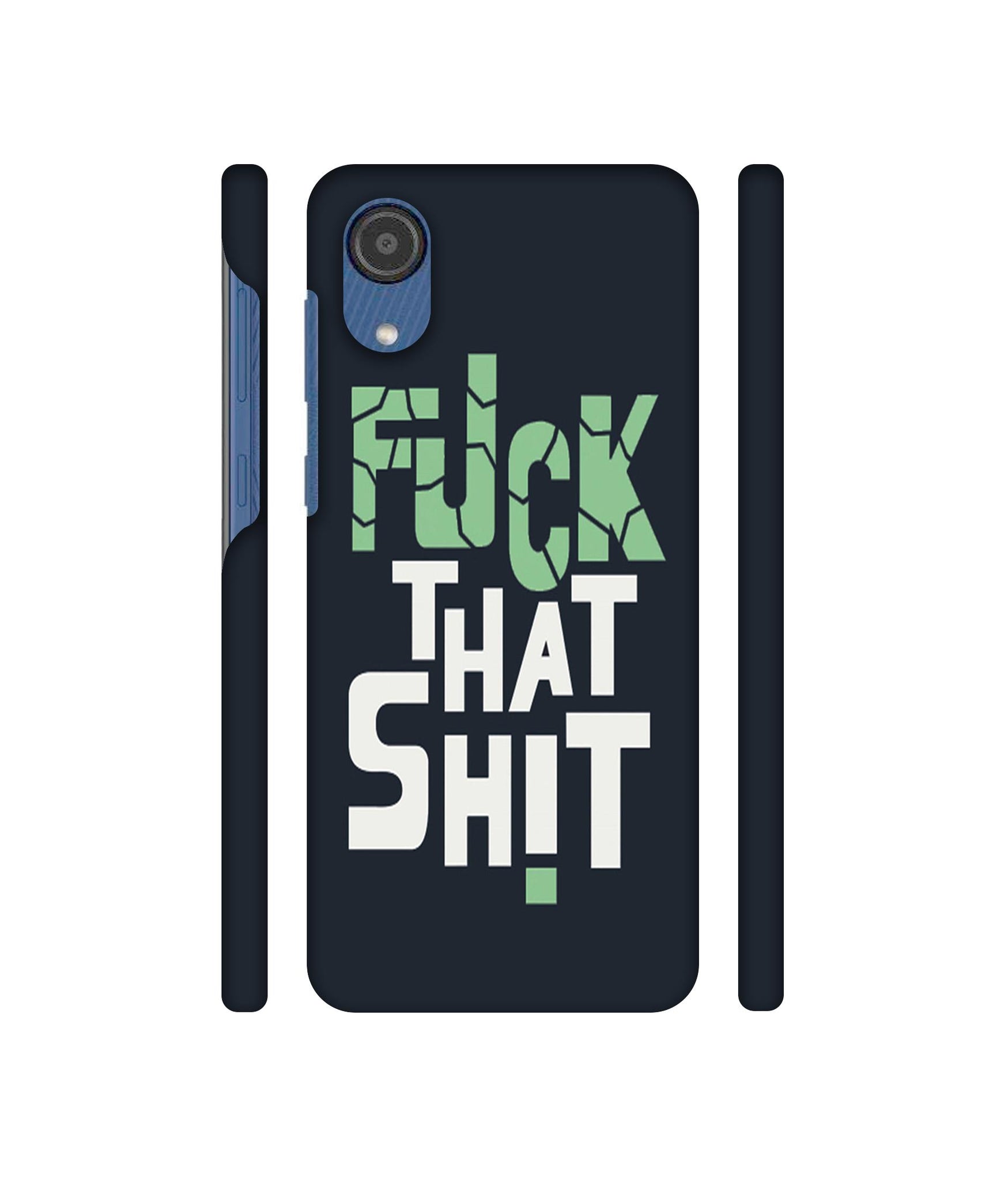 Fuck That Shit Designer Hard Back Cover for Samsung Galaxy M03