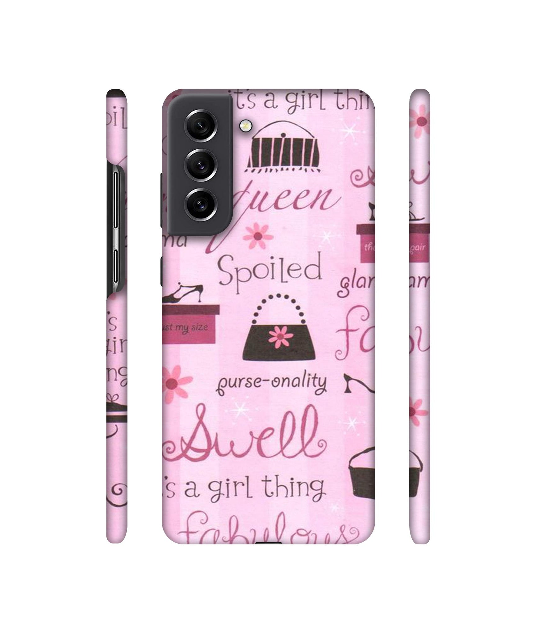 Its A Girl Thing Designer Hard Back Cover for Samsung Galaxy S21 FE 5G