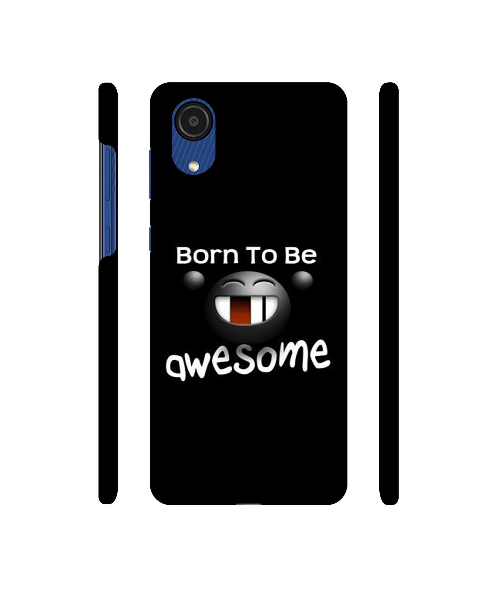 Awesome Quotes Designer Hard Back Cover for Samsung Galaxy A03 Core
