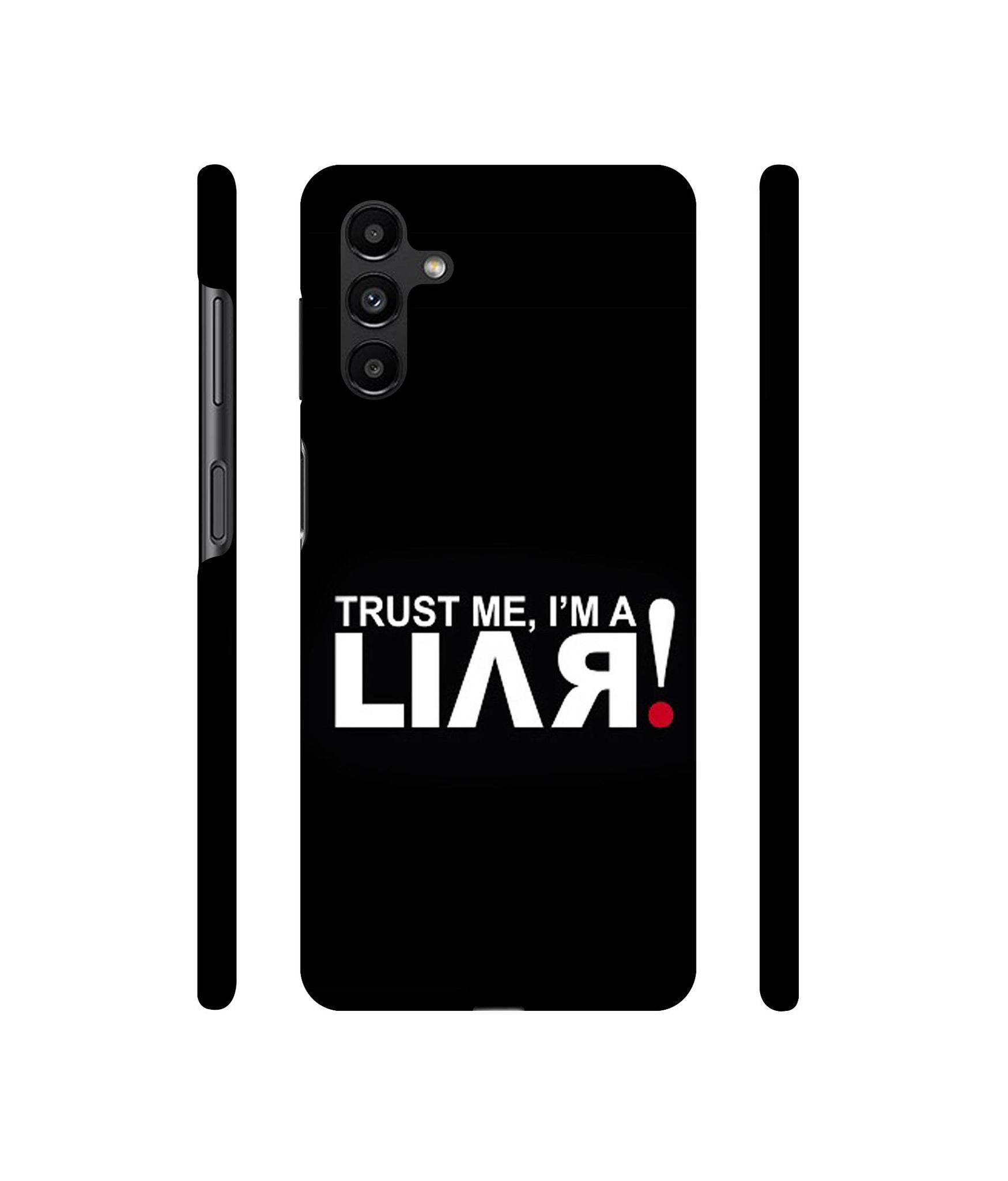 Trust Me Funny Quote Designer Hard Back Cover for Samsung Galaxy A13 5G