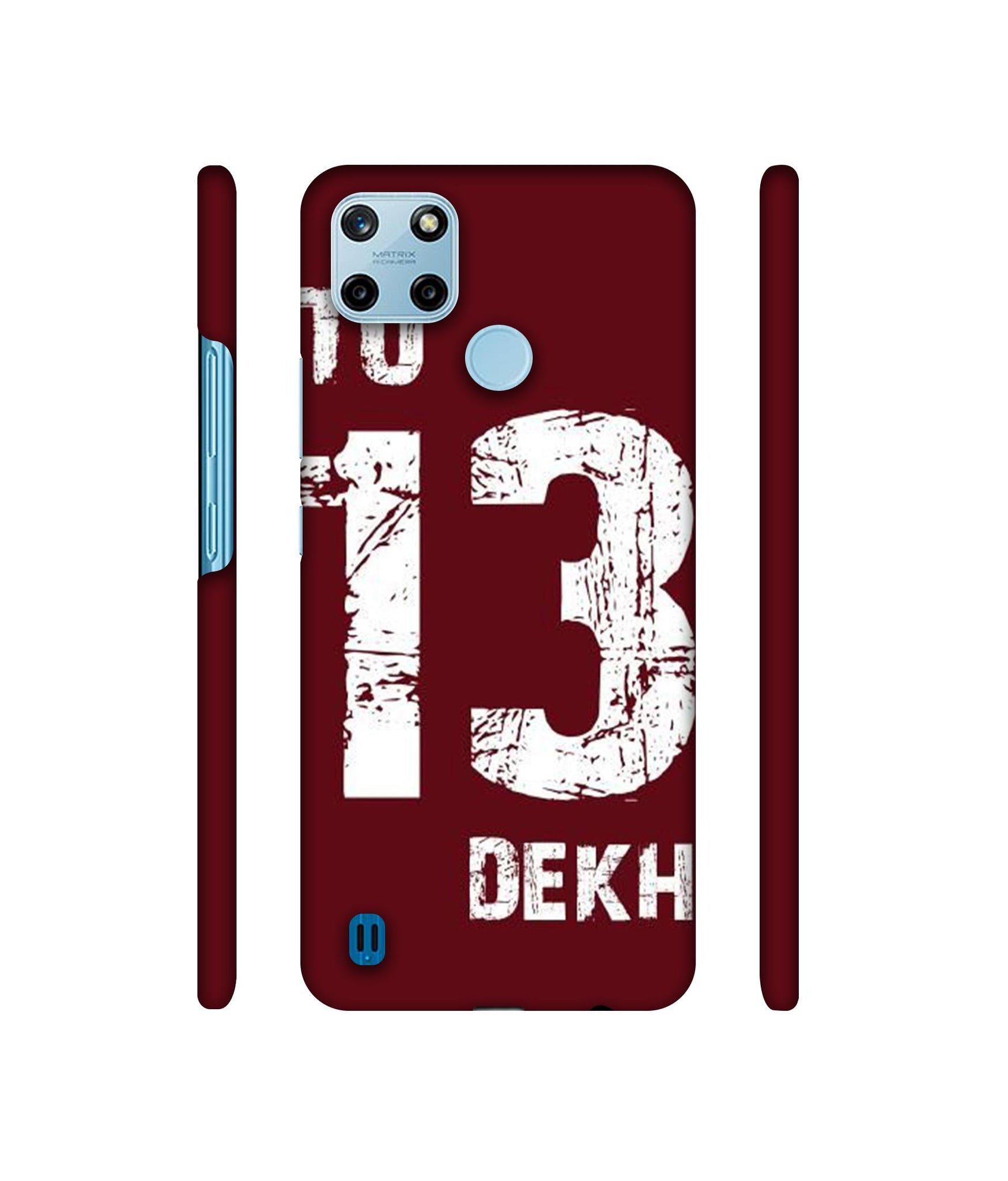 Tu 13 Dekh Designer Hard Back Cover for Realme C25Y 4G