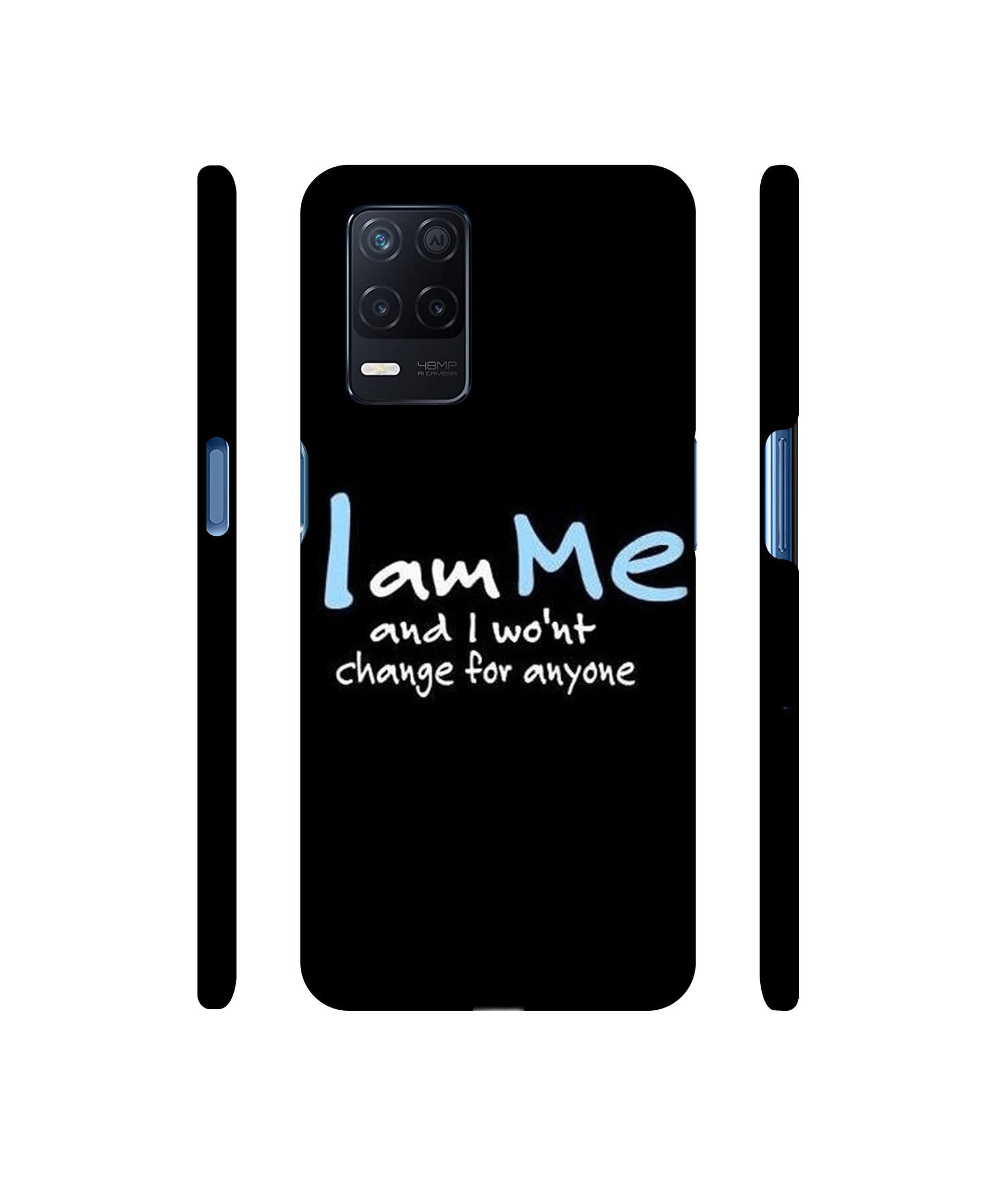 I Am Me Quotes Designer Hard Back Cover for Realme Narzo 30 5G