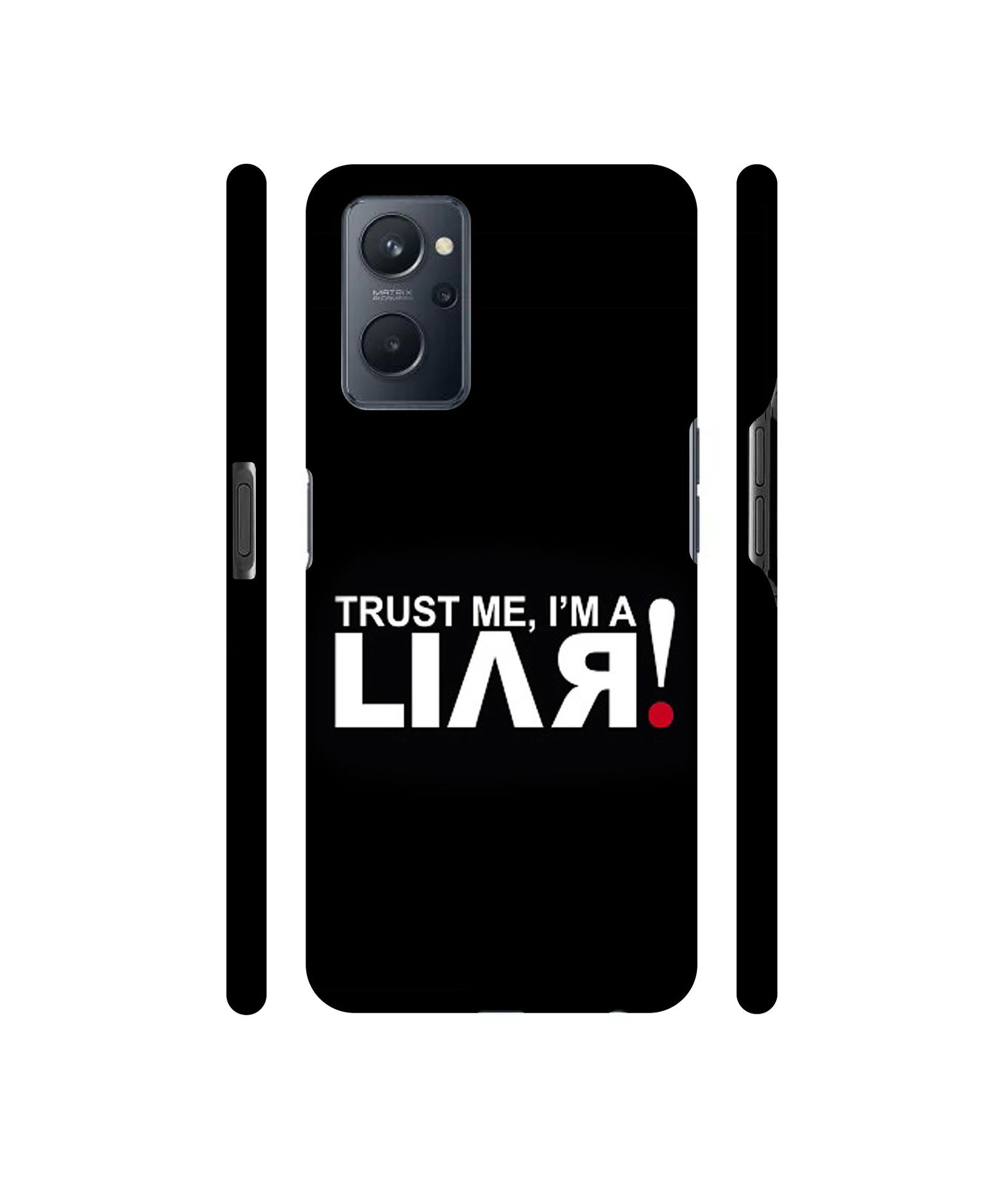 Trust Me Funny Quote Designer Hard Back Cover for Realme 9i 4G