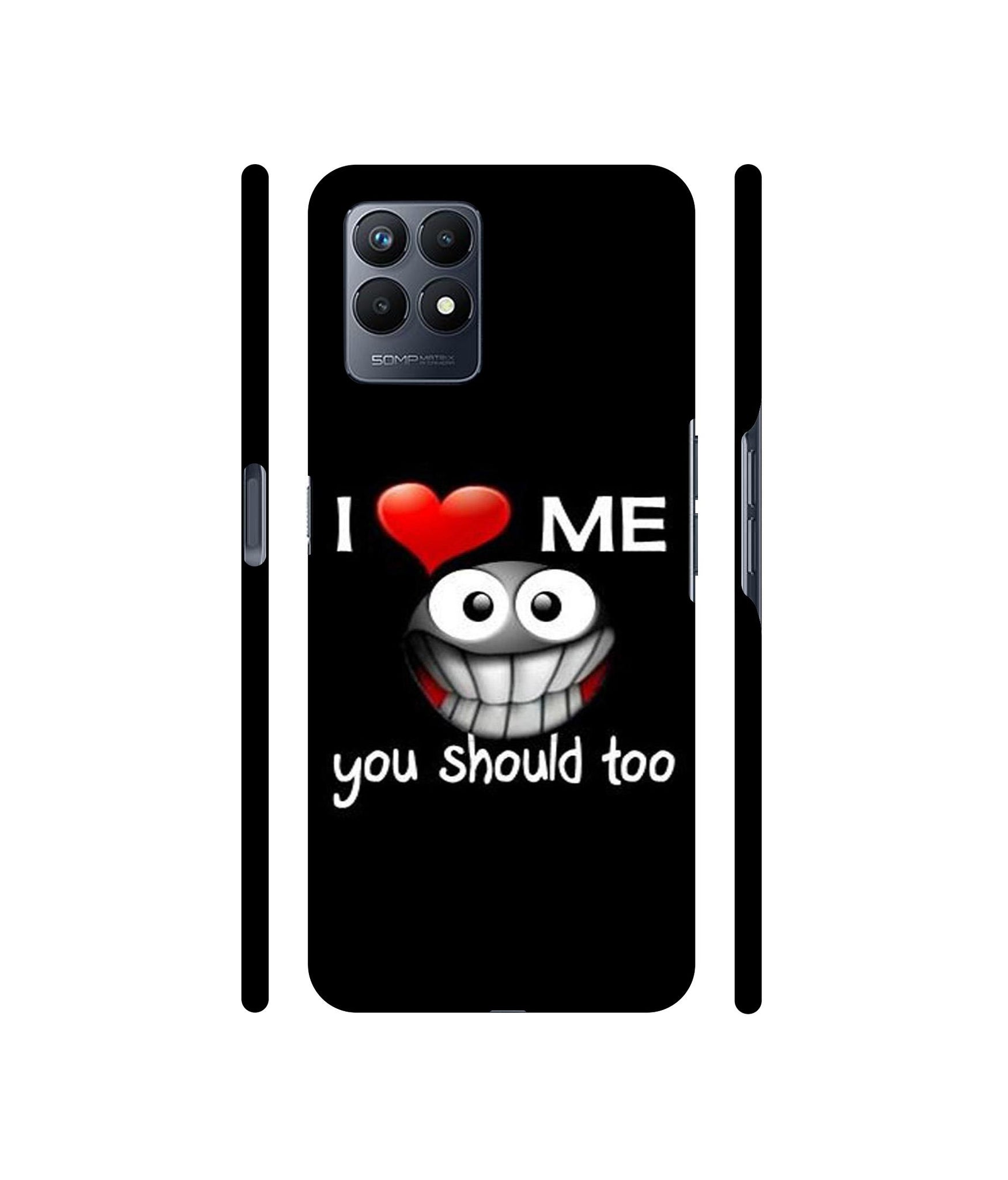 I Love Me Quotes Designer Hard Back Cover for Realme Narzo 50
