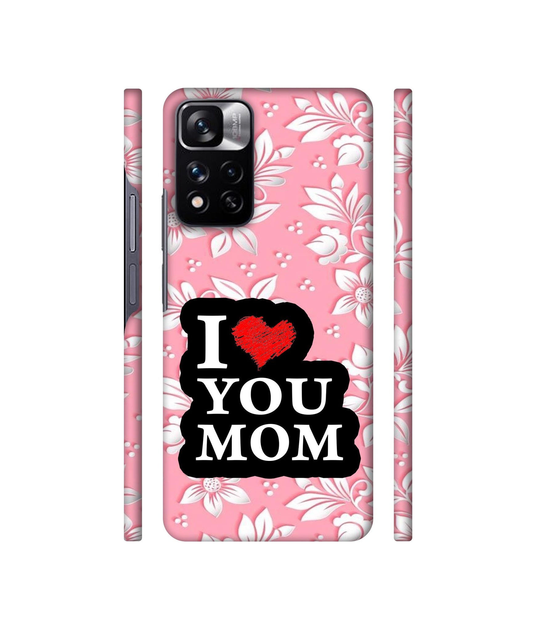 I Love Mom Designer Hard Back Cover for Mi Redmi Note 11 Pro 4G / Mi Redmi Note 11 Pro 5G / Mi Redmi Note 11 Pro + 5G