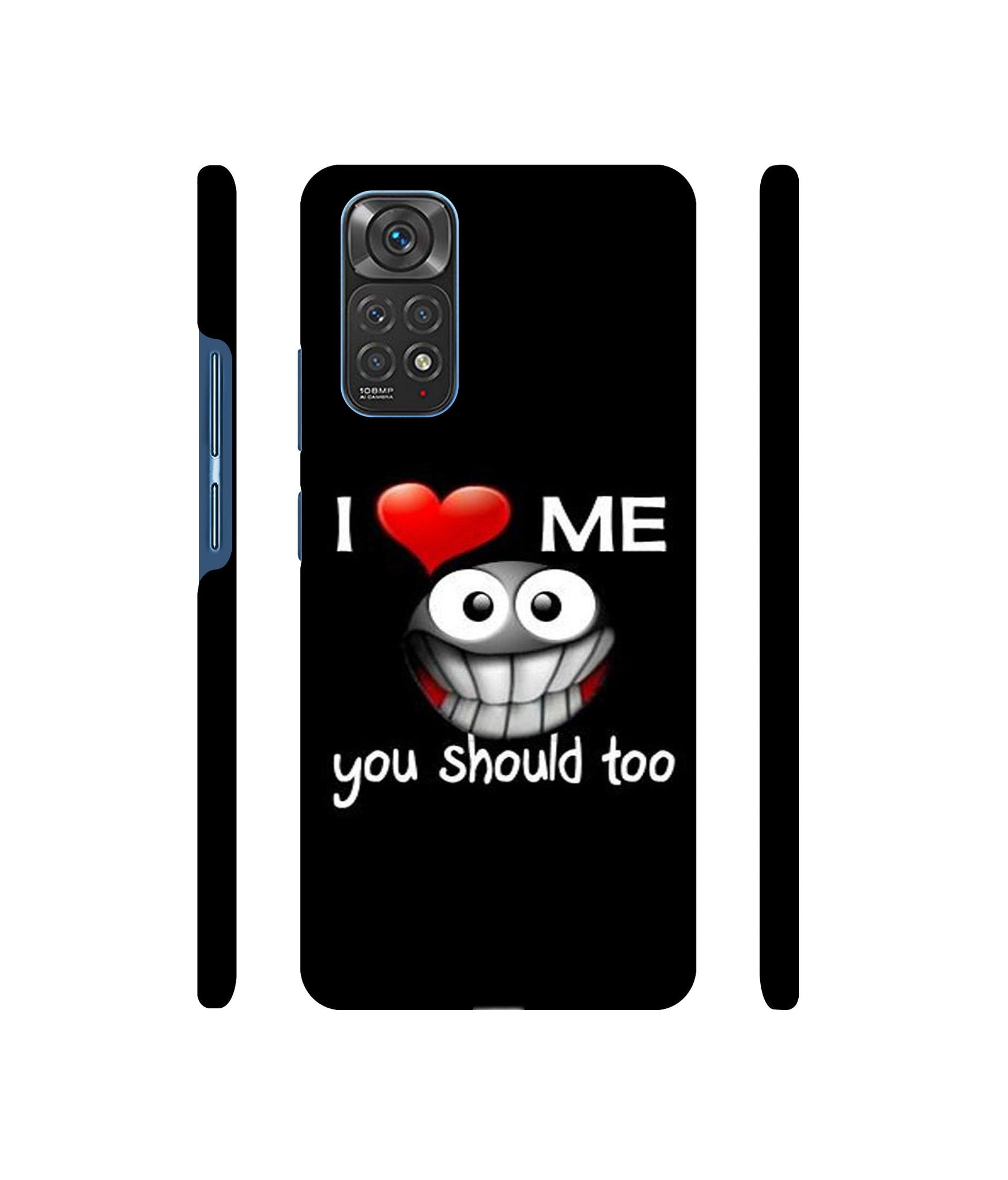 I Love Me Quotes Designer Hard Back Cover for Mi Redmi Note 11 4G / Redmi Note 11S 4G