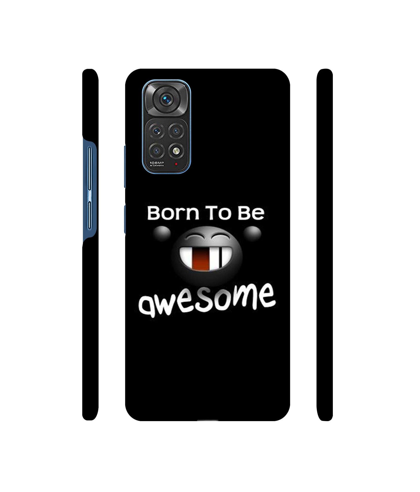 Awesome Quotes Designer Hard Back Cover for Mi Redmi Note 11 4G / Redmi Note 11S 4G