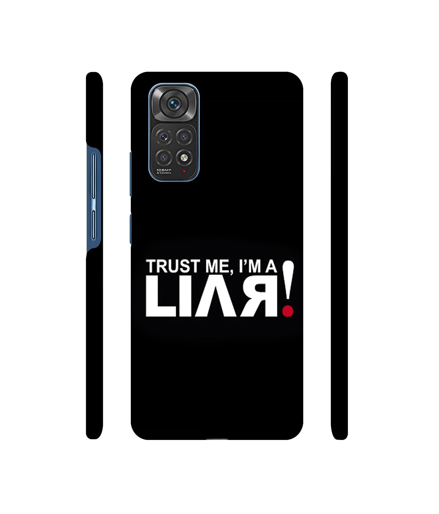 Trust Me Funny Quote Designer Hard Back Cover for Mi Redmi Note 11 4G / Redmi Note 11S 4G